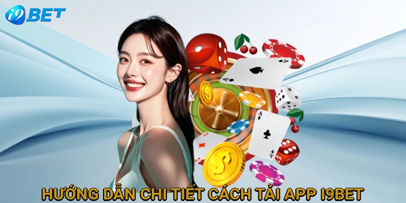 huong-dan-chi-tiet-cach-tai-app-i9bet